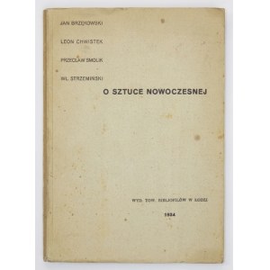 O SZTUCE nowoczesnej. Łódź 1934. Wyd. Tow. Bibljofilów. 8, s. [6], 93, [1]. brosz