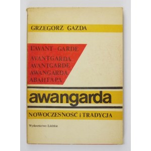 GAZDA Grzegorz - Awangarda. Nowoczesność i tradycja...