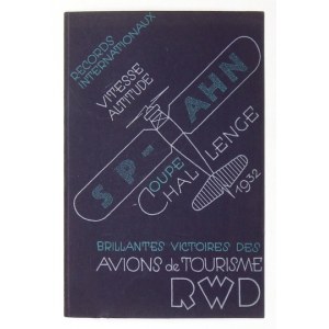 BRILLANTES victoires des avions de tourisme RWD. [Warszawa, nie przed 1932]. Tłocznia W. Łazarskiego. 24x15,7 cm, s. 16...