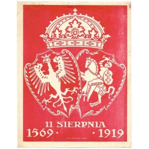 11 SIERPNIA 1569-1919. Lwów 1919. Lit. Akc. Tow