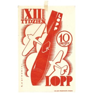 XII TYDZIEŃ [Lotniczy] LOPP. 10 gr[oszy]. Warszawa 1935. Zakł. Graf. Straszewiczów...
