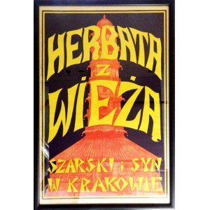 HERBATA z wieżą. Szarski i Syn w Krakowie. [192-?]