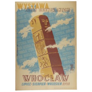 WYSTAWA Ziem Odzyskanych. Wrocław [...]. 1948