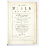 [BIBLIA] La Saincte Bible françoise selon la vulgaire latine reueue par le commandement du Pape Sixte V et imprimeé de l'authorité de Clement VIII
