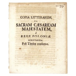 COPIA litterarum ad Sacram Caesaream Majestatem a Rege Poloniae Scriptarum Post Titulos consuetos. B.m. 1683. 4, s. [4]...