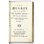 SAINT REAL [César Vichard] - Oeuvres de M. l&#39;abbe ... Nouvelle édition. T. 1. A Paris 1757...