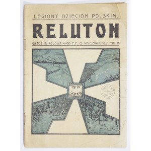 RELUTON. Gazetka polowa 4-go P. P. Warszawa. 8. brosz. 10 VI 1917. s. 23, [1]