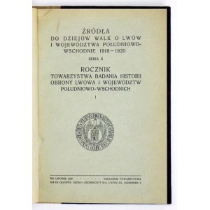 ROCZNIK Towarzystwa Badania Historii Obrony Lwowa i Województw Południowo-Wschodnich. [R.] 1. Lwów 1936. Nakł...