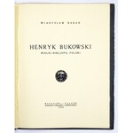 BARAN Władysław - Henryk Bukowski, wielki bibljofil polski. Warszawa-Kraków 1926. Nakł. Księg. J. Czerneckiego. 4, s...