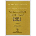 ILMURZYŃSKA Halina, STEPNOWSKA Agnieszka - Księgozbiór Bolesława Prusa. Red. naukowy Zygmunt Szweykowski. Warszawa 1965...