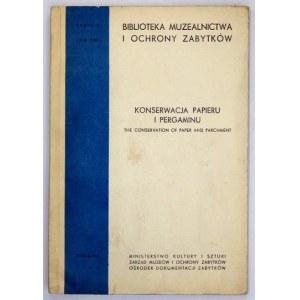 KONSERWACJA papieru i pergaminu. Warszawa 1969. Min. Kultury i Sztuki, 4, s. 276. brosz. Ośrodek Dokumentacji Zabytków...