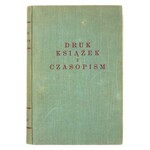 SCHRÖDER Fritz - Druk książek i czasopism. Przetłumaczył i opracował Zygfryd Gottowt. Poznań 1938. Nakł. tłumacza. 8, s...