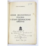 ZACHARIEWICZ Julian - Adam Mickiewicz, Polska i Stany Zjednoczone Ameryki. Lwów 1924. Spółka Akcyjna Wydawnicza. 8, s...