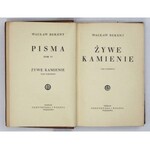 BERENT Wacław - Żywe kamienie. T. 1-2. Warszawa [1933]. Gebethner i Wolff. 16d, s. 251, [1]; 187, [4]. razem opr...