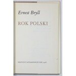 BRYLL Ernest - Rok polski. Warszawa 1978. PAX. 16d, s. [29]. opr. oryg. pł., obw...