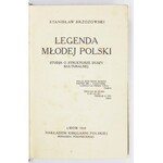 BRZOZOWSKI Stanisław - Legenda Młodej Polski. Studia o strukturze duszy kulturalnej. Warszawa 1910. Nakł. Księg. Pol...