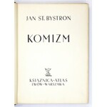 BYSTROŃ Jan St[anisław] - Komizm. Lwów-Warszawa 1939. Książnica-Atlas. 4, s. 540. opr. oryg. pł., futerał kart...