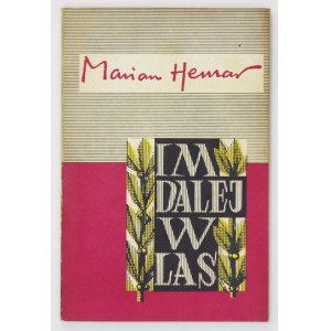 HEMAR Marian - Im dalej w las. Wiersze. Londyn 1963. Polska Fundacja Kulturalna. 16d, s. 155, [4]. brosz...