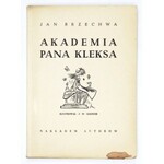 BRZECHWA Jan - Akademia pana Kleksa. Ilustr. J[an] M[arcin] Szancer. Warszawa 1946. Nakł. autorów. 8, s. 116, [1], tabl...