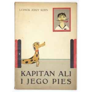 KERN Ludwik Jerzy - Kapitan Ali i jego pies. Kraków 1959. Wyd. Literackie. 4, s. 85, [1]. brosz...