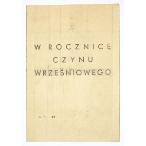 [RZEPECKI Jan] - W rocznicę czynu wrześniowego. [Warszawa, IX 1940. Wiadomości Polskie ZWZ]. 8, s. 10. brosz...