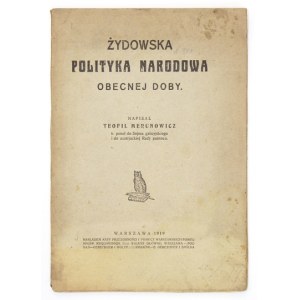 MERUNOWICZ Teofil - Żydowska polityka narodowa obecnej doby. Warszawa 1919. Kasa Przezorności i Pomocy Warsz...