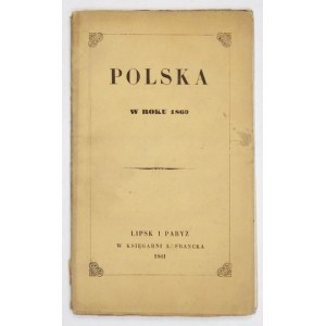 [KLACZKO Julian] - Polska w roku 1860. Lipsk-Paryż 1861. Księg. A. Francka. 16d, s. [2], 41. brosz...