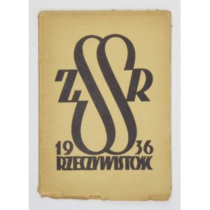 [KULCZYCKI Ludwik]. M. M. [krypt.] - Z. S. R. R. rzeczywistość. Warszawa 1936. Wyd. Kwartalnika Wschód. 8, s. 79...