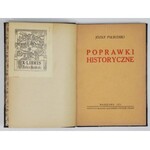 PIŁSUDSKI Józef - Poprawki historyczne. Warszawa 1931. Instytut Badania Najnowszej Historji Polski. 8, s. 100, II, [1]...