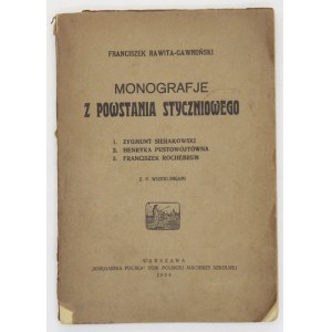 RAWITA-GAWROŃSKI Franciszek - Monografje z powstania styczniowego [...]. Z 3 wizerunkami. Warszawa 1928. ...