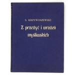 KRZYWOSZEWSKI Stefan - Z przeżyć i wrażeń myśliwskich. Z 24 rysunkami Kamila Mackiewicza. Warszawa 1927...