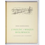 KRZYWOSZEWSKI Stefan - Z przeżyć i wrażeń myśliwskich. Z 24 rysunkami Kamila Mackiewicza. Warszawa 1927...