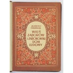 CIERNIAK Jędrzej - Wieś Zaborów i zaborowski Dom Ludowy. Zaborów 1936. Tow. Domu Wioski Zaborowa. 8, s. 181, [2], tabl...
