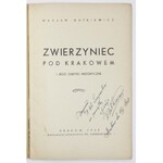 DUTKIEWICZ Wacław - Zwierzyniec pod Krakowem i jego zabytki historyczne. Kraków 1938. Nakł. Konwentu pp. Norbertanek. 8...