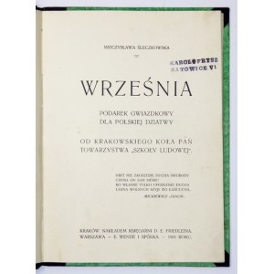 ŚLECZKOWSKA Mieczysława - Września. Podarek gwiazdkowy dla polskiej dziatwy od krakowskiego Koła Pań Towarzystwa ...