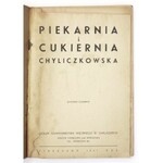 PIEKARNIA i cukiernia chyliczkowska. Wyd. IV. Piaseczno 1947. Liceum Gospodarstwa Wiejskiego w Chyliczkach. 8, s. 143, ...