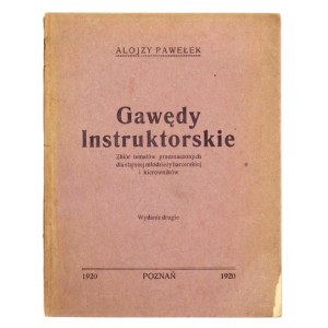 PAWEŁEK Alojzy - Gawędy instruktorskie. Zbiór tematów przeznaczonych dla starszej młodzieży harcerskiej i kierowników...