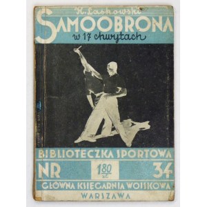 LASKOWSKI Kazimierz - Samoobrona w 17 chwytach. Warszawa 1934. Gł. Księg. Wojskowa. 16d, s. [4], 22, tabl. 17. brosz...