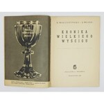 MAŁCUŻYŃSKI K[arol], WEISS Z[ygmunt] - Kronika wielkiego wyścigu. Warszawa 1952. Książka i Wiedza. 8, s. 135, [1]...