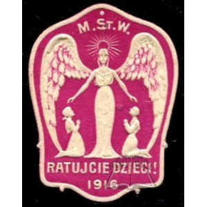 RATUJCIE dzieci! 1916. M. st. W.