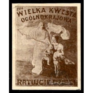 WIELKA Kwesta Ogólnokrajowa Ratujcie dzieci 1916.