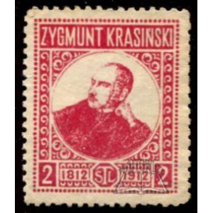 (KRASIŃSKI). Zygmunt Krasiński. 1812 - 1912. TSL.