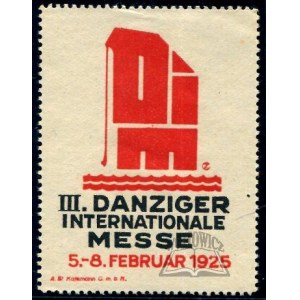 (TARGI i wystawy) III. Danziger Internationale Messe. 5.-8. Februar 1925.
