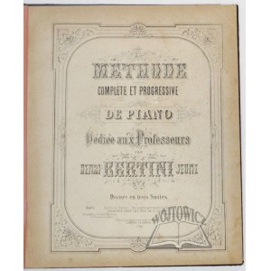 BERTINI Henri, Methode complete et progressive de Piano.