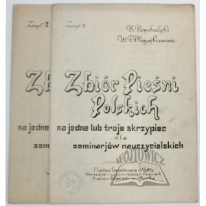 PASCHALSKI Konstanty, Płosajkiewicz Ludwik Teodor, Zbiór Pieśni Polskich.