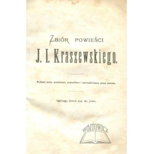 KRASZEWSKI J. I., Zbiór powieści.