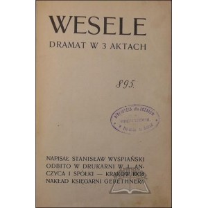 WYSPIAŃSKI Stanisław, Wesele.