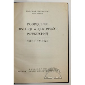 DZIEWANOWSKI Władysław, Podręcznik historji wojskowości powszechnej