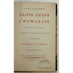 JABŁONOWSKI Ludwik, Złote czasy i wywczasy.