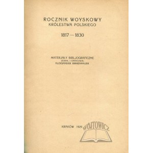 ROCZNIK Woyskowy Królestwa Polskiego 1817-1830.